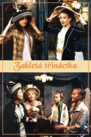 Zakletá třináctka 2004 on netflix