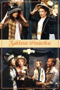 Zakletá třináctka 2004 on netflix