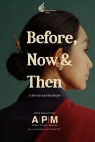 Before, Now & Then 2022 on netflix