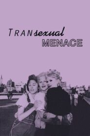 Transexual Menace 1996 on netflix