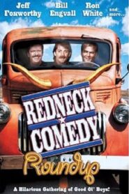 Redneck Comedy Roundup 2005 on netflix