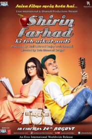 Shirin Farhad Ki Toh Nikal Padi 2012 on netflix