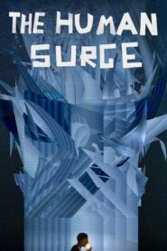 The Human Surge 2017 on netflix