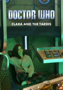 Doctor Who: Clara and the TARDIS 2013 on netflix