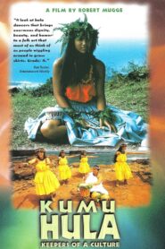 Kumu Hula: Keepers of a Culture 1989 on netflix