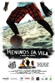 Meninos da Vila, a Magia do Santos 2014 on netflix