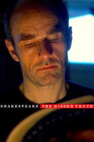Shakespeare: The Hidden Truth 2013 on netflix