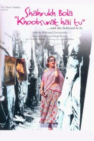 Shahrukh Bola “Khoobsurat Hai Tu” 2010 on netflix