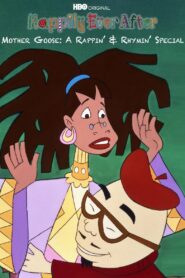 Mother Goose: A Rappin’ and Rhymin’ Special 1997 on netflix
