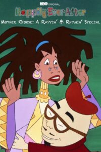 Mother Goose: A Rappin’ and Rhymin’ Special 1997 on netflix