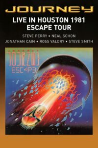 Journey: Live in Houston 1981 – The Escape Tour 1981 on netflix