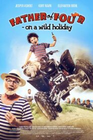 Father of Four: Wild Holiday 2015 on netflix
