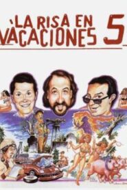 La risa en vacaciones 5 1994 on netflix