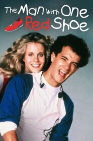 The Man with One Red Shoe 1985 on netflix