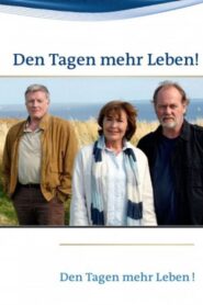 Den Tagen mehr Leben! 2010 on netflix