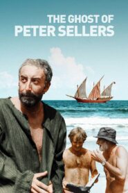 The Ghost of Peter Sellers 2018 on netflix