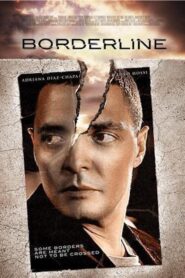 Borderline 2009 on netflix