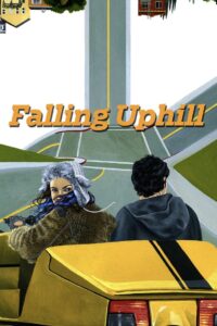 Falling Uphill 2012 on netflix