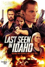 Last Seen in Idaho 2019 on netflix
