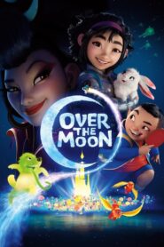 Over the Moon 2020 on netflix