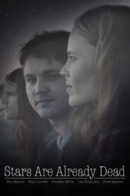 Stars Are Already Dead 2016 on netflix