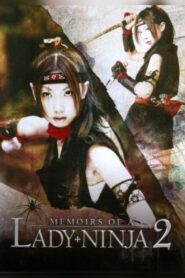 Memoirs of a Lady Ninja 2 2009 on netflix