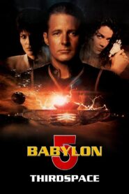 Babylon 5: Thirdspace 1998 on netflix