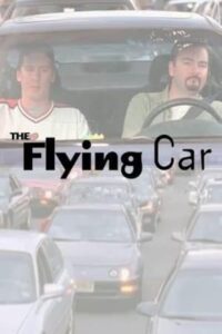 The Flying Car 2002 on netflix