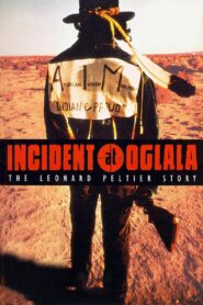 Incident at Oglala 1992 on netflix