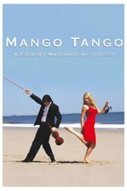 Mango Tango 2009 on netflix