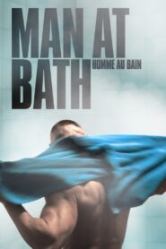 Man at Bath 2010 on netflix