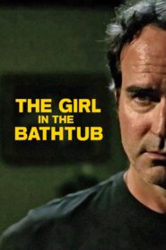 The Girl in the Bathtub 2018 on netflix