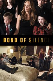 Bond of Silence 2010 on netflix