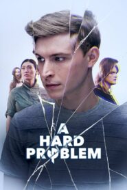 A Hard Problem 2021 on netflix