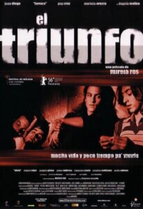 El triunfo 2006 on netflix