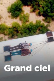Grand ciel 2022 on netflix