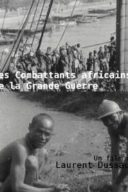 Les Combattants africains de la grande guerre 1983 on netflix