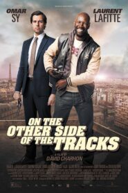 On the Other Side of the Tracks 2012 on netflix