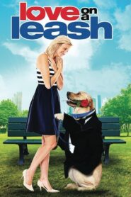 Love on a Leash 2011 on netflix