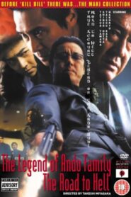 The Legend of Ando Family: The Road to Hell 2001 on netflix