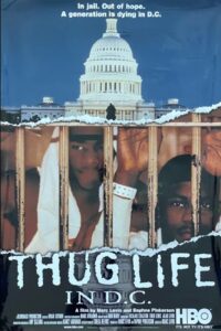Thug Life in D.C. 1998 on netflix