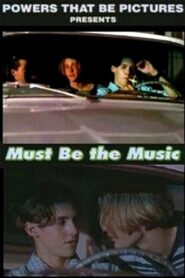 Must Be the Music 1996 on netflix