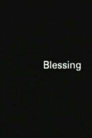 Blessing 2003 on netflix