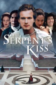 The Serpent’s Kiss 1997 on netflix
