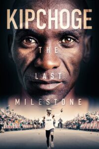 Kipchoge: The Last Milestone 2021 on netflix
