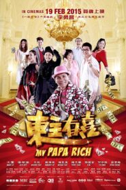 My Papa Rich 2015 on netflix
