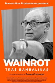 Wainrot, in the Wings 2024 on netflix