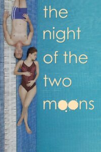 The Night of the Two Moons 2018 on netflix