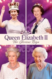 Queen Elizabeth II: Her Glorious Reign 2022 on netflix