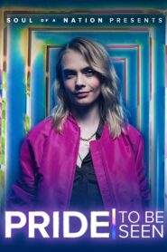 PRIDE: To Be Seen – A Soul of a Nation Presentation 2022 on netflix